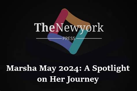 marsha may landlord|Marsha May 2024: A Spotlight on Her Journey